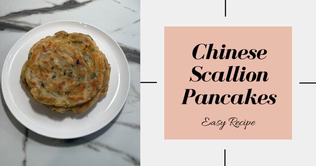 Chinese scallion pancakes homemade