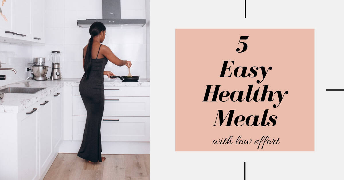 easy healthy meals
