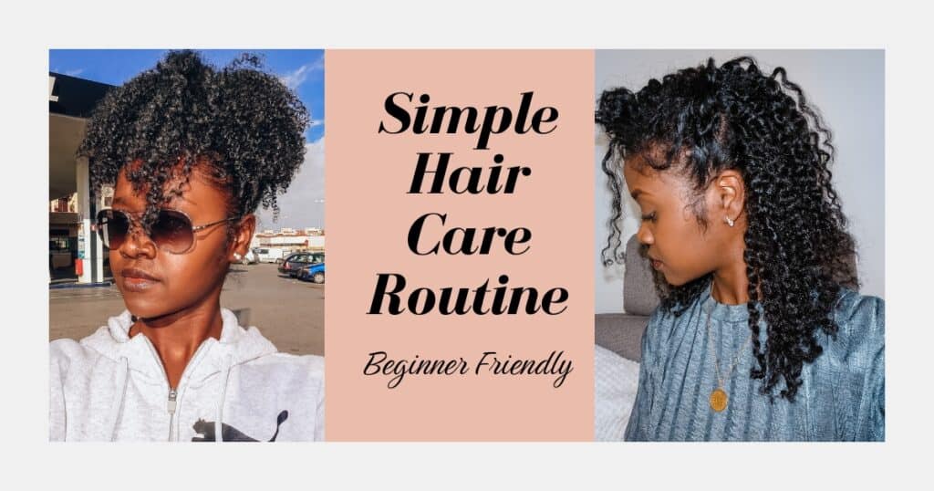 simple hair care routine beginner friendly