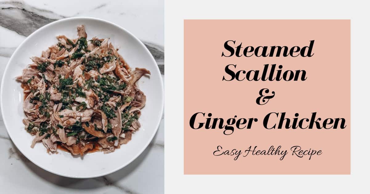 steamed scallion ginger chicken